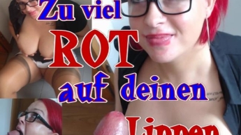 Lutschoffensive – Zu viel Rot auf meinen Lippen