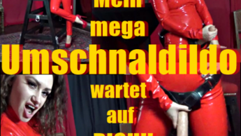 Mein mega Umschnaldildo wartet auf dich!!