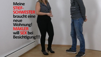 Meine Stiefschwester braucht neue Wohnung! Makler will Sex bei Besichtigung!