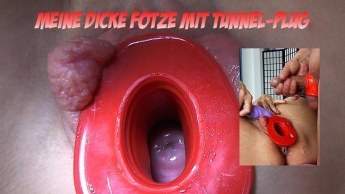 Meine dicke Fotze mit Tunnel-Plug