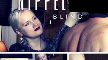 Nippelbenutzung – Blind!