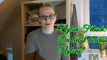 Nylon Fetisch! Stehst Du auf durchsichtige Nylons?