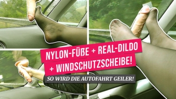 Nylon-Füße + Real-Dildo + Windschutzscheibe – So wird die Autofahrt geiler!