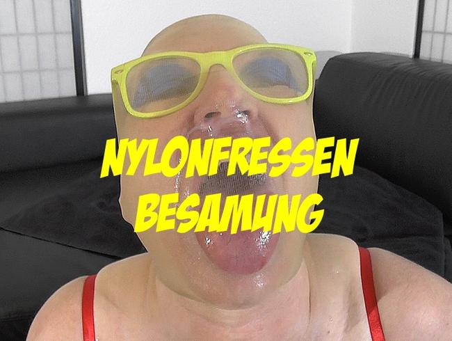 Nylonfressen Besamung