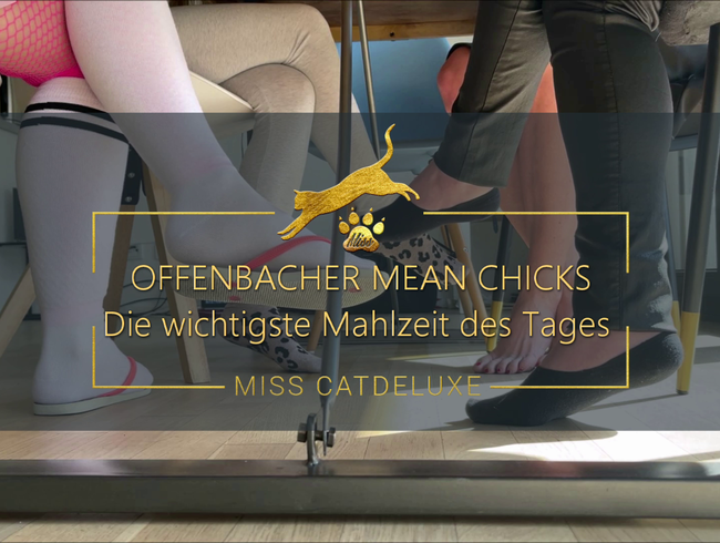 OFFENBACHER MEAN CHICKS: die wichtigste Mahlzeit des Tages