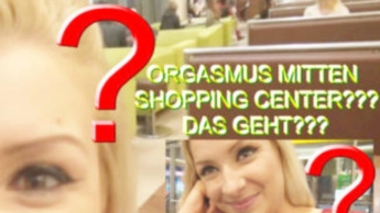 ORGASMUS MITTEN SHOPPING.C??DAS GEHT??