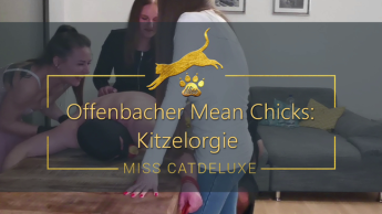 Offenbacher Mean Chicks – Kitzelorgie