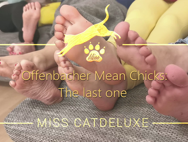 Offenbacher Mean Chicks: The last one