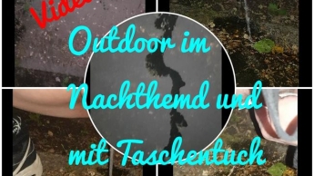 Outdoor im Nachthemd und mit Taschentuch