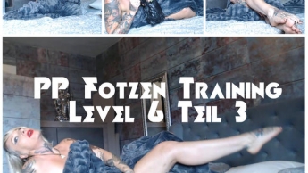 PP Fotzen Training Level 6 – Die Erlösung Part 3