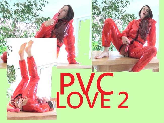 PVC Love Teil 2