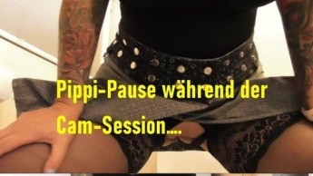 Pippi-Pause bei der Camchat-Session…