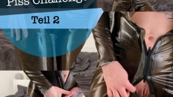 Piss Challenge – Teil 2. In Latex ins Glas gepisst!!!