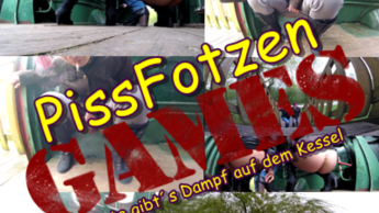 PissFotzen Games – Heute gibt es Dampf auf dem Kessel