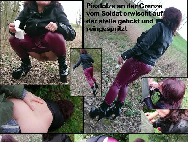 Pissfotze an der Grenze vom Ausländischen Soldat erwischt auf der stelle gefickt und reingespritzt