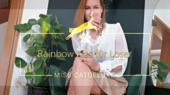 Rainbow Kiss für Loser