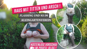 Raus mit TITTEN und ARSCH! – Flashing und NS im Kleingartenverein