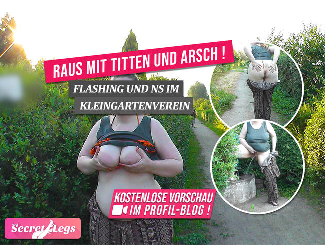 Raus mit TITTEN und ARSCH! – Flashing und NS im Kleingartenverein