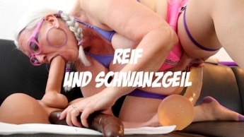 Reif und Schwanzgeil