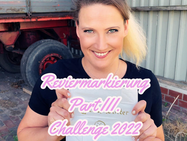 Reviermarkierung – Part 3 – Challenge 2022