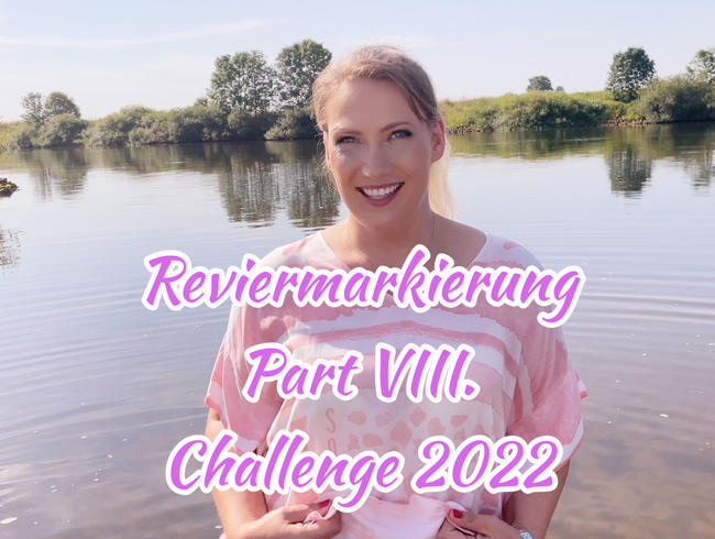 Reviermarkierung Part 8 – Challenge 2022