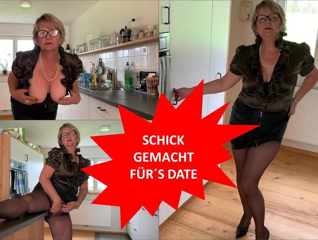 Schick gemacht für´s Date