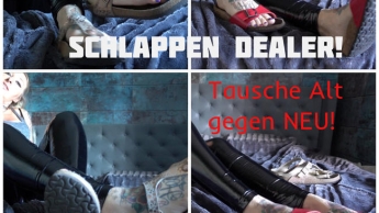 Schlappen DEALER! Tausche alt gegen neu!