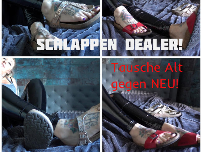 Schlappen DEALER! Tausche alt gegen neu!