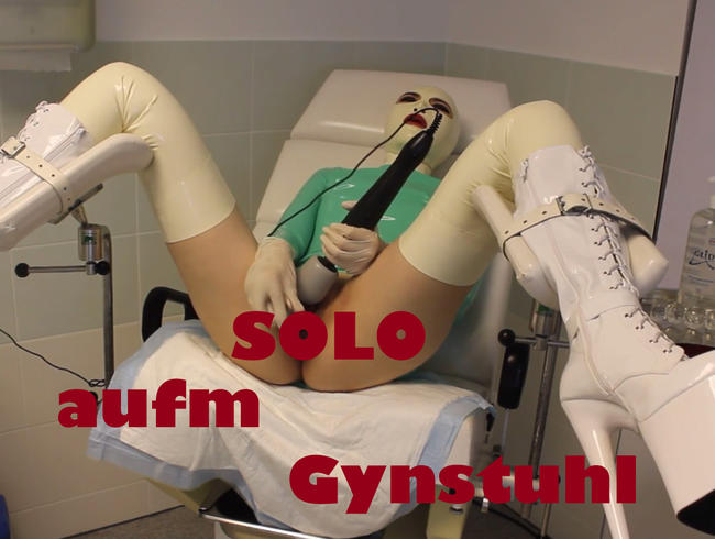 Solo aufm Gynstuhl