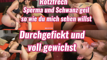 Sperma und Schwanzgeil so wie du mich liebst