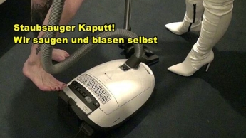 Staubsauger kaputt! Wir saugen und blasen selbst!!!