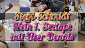 Steffi-Schmidt – Oh mein Gott! Mein 1. Sextape mit User Dennis