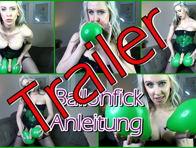 TRAILER – Ballonfick Anleitung.