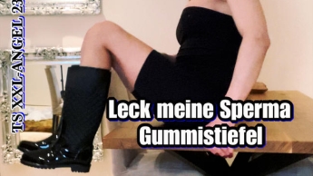 TSXXL-ANGEL23X6 Leck meine Sperma Gummistifel