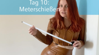 Tag 10: Meterschießen