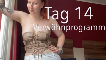 Tag 14: Dein Verwöhnprogram