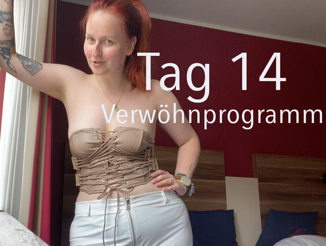 Tag 14: Dein Verwöhnprogram