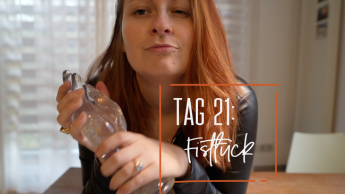 Tag 21: Fistfuck