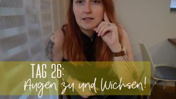 Tag 26: Augen zu und wichsen