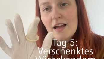 Tag 5: verschenktes Wichskondom