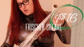 Tür 16: Frischer Sklave