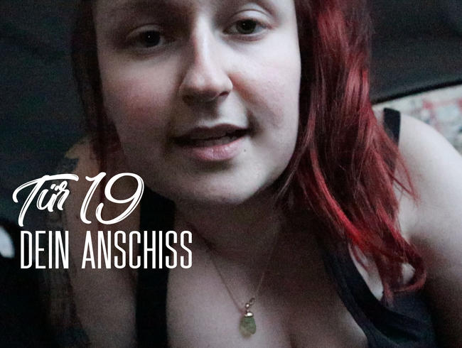 Tür 19: Dein Anschiss