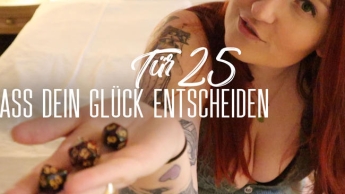 Tür 25: Lass Dein Glück entscheiden