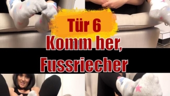 Tür 6 – Komm her Fußriecher!