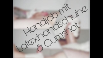 User Wunsch Geiler Handjob mit LATEXHANDSCHUHE