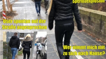 User spontan auf der Straße angesprochen! XXXL Mega Ultra Spermafresse!!