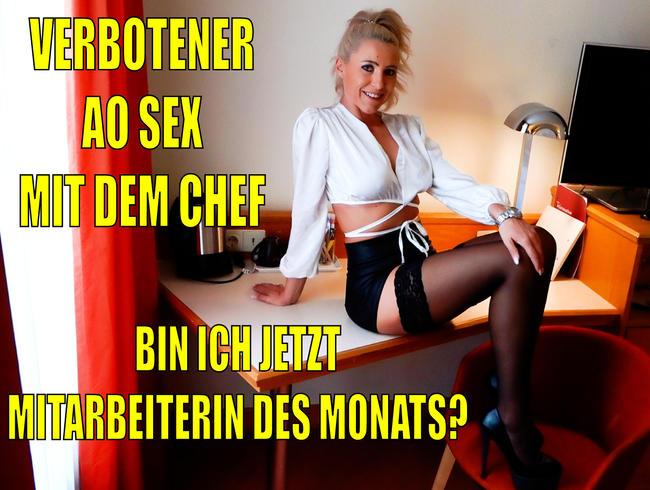 VERBOTENER AO Sex mit dem CHEF | Werde ich jetzt Mitarbeiterin des MONATS…?