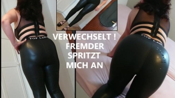 VERWECHSELT ! Fremder spritzt mir auf den Wetlook Arsch