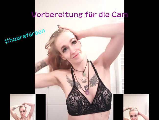 Vorbereitung für die Cam mit VyolaShyne