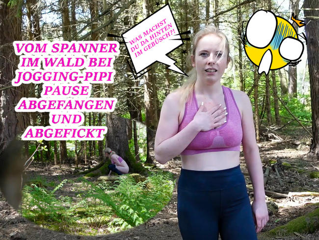 WTF! Vom Spanner abgepasst & abgefickt! Beim joggen im Wald überrascht…